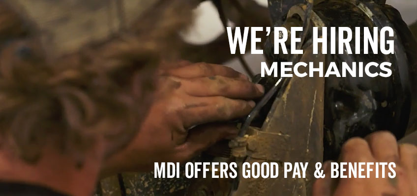 MDI is hiring mechanics.