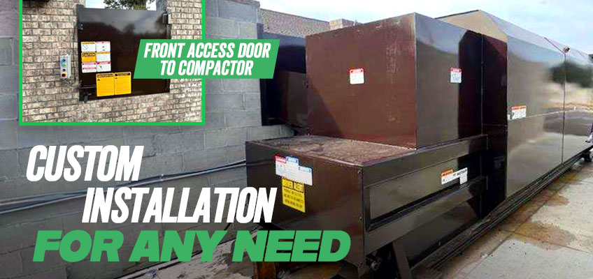 Custom installation of MDI self-contained compactor